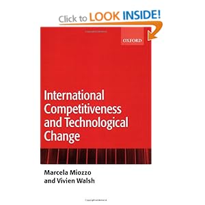 International Competitiveness and Technological Change Marcela Miozzo, Vivien Walsh